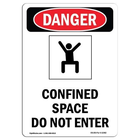 SIGNMISSION OSHA Danger Sign, Confined Space Do Not Enter, 10in X 7in Aluminum, 7" W, 10" H, Portrait OS-DS-A-710-V-1082